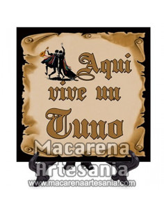 Azulejo para regalo al estudiante universitario que es miembro de una tuna. y el texto "Aqui vive un tuna"